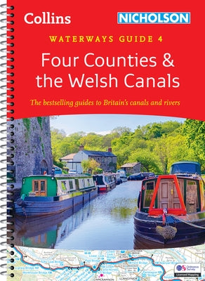 Four Counties and the Welsh Canals: For Everyone with an Interest in Britain's Canals and Rivers by Nicholson Waterways Guides