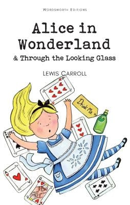 Alice in Wonderland by Carroll, Lewis