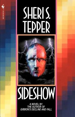 Sideshow by Tepper, Sheri S.