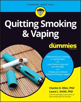 Quitting Smoking & Vaping for Dummies by Elliott, Charles H.