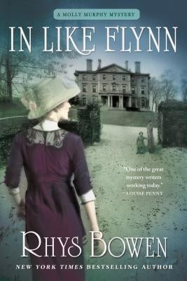 In Like Flynn: A Molly Murphy Mystery by Bowen, Rhys
