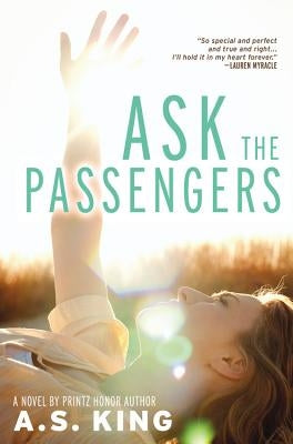 Ask the Passengers by King, A. S.