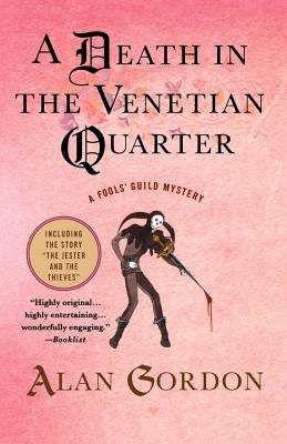 A Death in the Venetian Quarter by Gordon, Alan