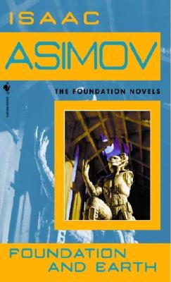 Foundation and Earth by Asimov, Isaac