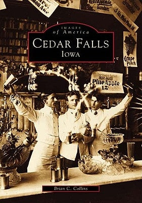 Cedar Falls, Iowa by Collins, Brian C.