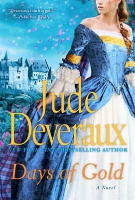 Days of Gold by Deveraux, Jude