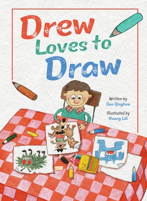 Drew Loves to Draw by Sequoia Childrens Publishing