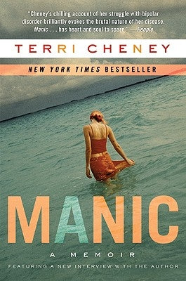 Manic: A Memoir by Cheney, Terri