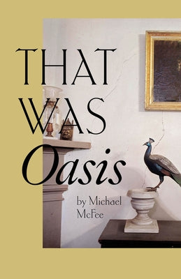 That Was Oasis by McFee, Michael