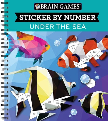 Brain Games - Sticker by Number: Under the Sea (Geometric Stickers) by Publications International Ltd