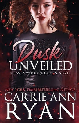 Dusk Unveiled by Ryan, Carrie Ann
