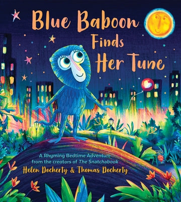 Blue Baboon Finds Her Tune by Docherty, Helen