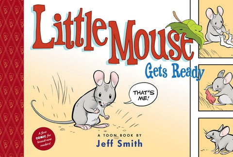 Little Mouse Gets Ready: Toon Level 1 by Smith, Jeff