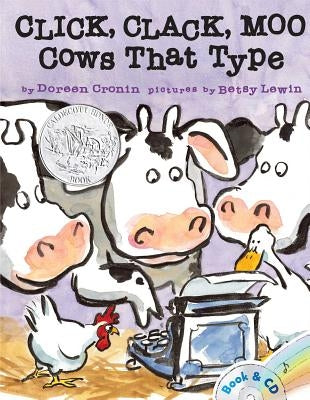 Click, Clack, Moo: Cows That Type [With CD (Audio)] by Cronin, Doreen