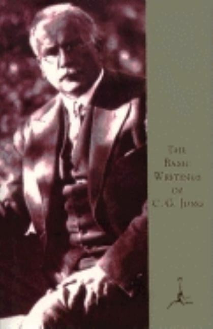 The Basic Writings of C. G. Jung by Jung, C. G.