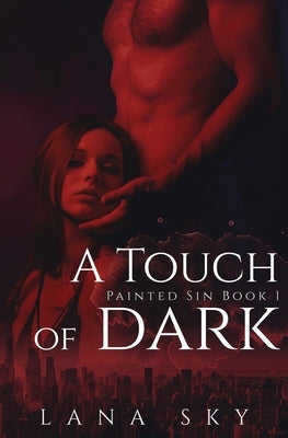 A Touch of Dark by Sky, Lana