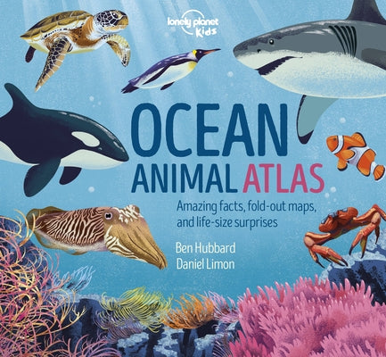 Ocean Animal Atlas 1 by Kids, Lonely Planet