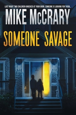 Someone Savage by McCrary, Mike