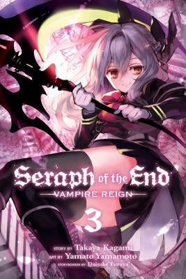 Seraph of the End, Vol. 3, Volume 3: Vampire Reign by Furuya, Daisuke