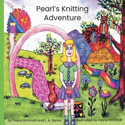 Pearl's Knitting Adventure by Banks, L. A.