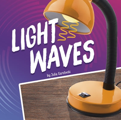 Light Waves by Garstecki, Julia