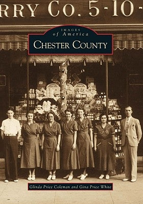 Chester County by Price Coleman, Glinda