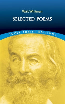 Selected Poems by Whitman, Walt