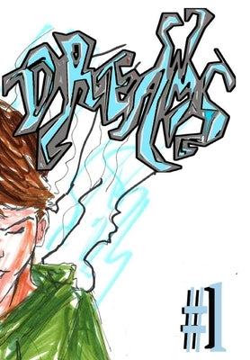Dreams #1 by Rodrigues, Jos&#233; L. F.