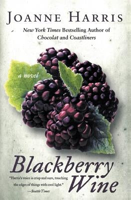 Blackberry Wine by Harris, Joanne