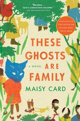 These Ghosts Are Family by Card, Maisy
