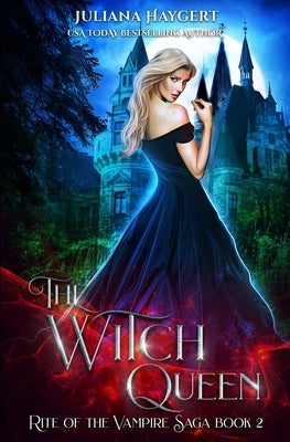The Witch Queen by Haygert, Juliana
