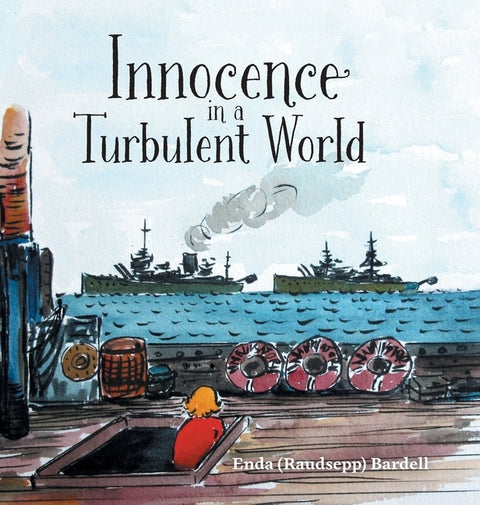 Innocence in a Turbulent World by Bardell, Enda