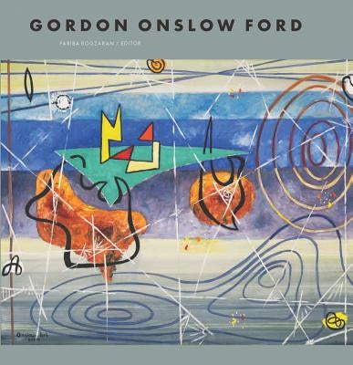 Gordon Onslow Ford: A Man on a Green Island by Ford, Gordon Onslow