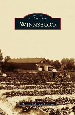 Winnsboro by Miller, Maryann
