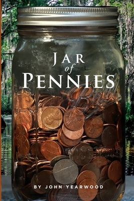 Jar of Pennies: MR by Yearwood