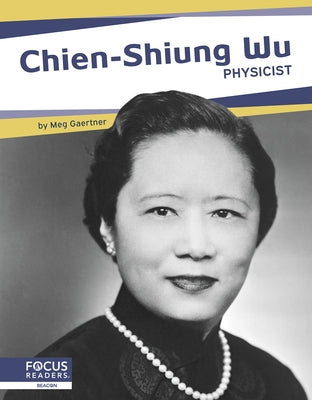 Chien-Shiung Wu: Physicist by Stratton, Connor