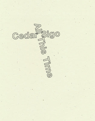 All This Time by Sigo, Cedar