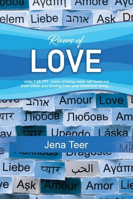 Rivers of Love by Teer, Jena