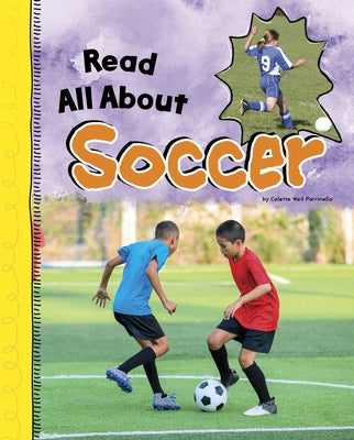 Read All about Soccer by Parrinello, Colette Weil