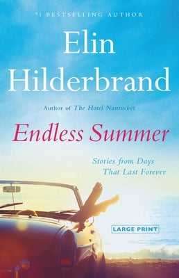 Endless Summer: Stories by Hilderbrand, Elin