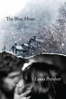 The Blue Hour by Pritchett, Laura