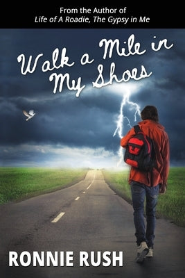 Walk a Mile in My Shoes by Rush, Ronnie