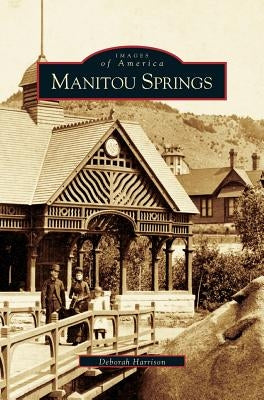 Manitou Springs by Harrison, Deborah