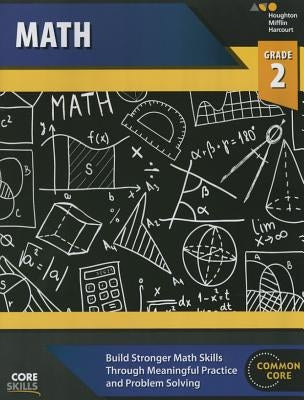 Steck-Vaughn Core Skills Mathematics: Workbook Grade 2 by Steck-Vaughn Company