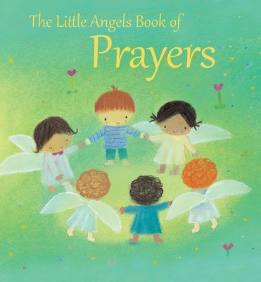 The Little Angels Book of Prayers by Pasquali, Elena