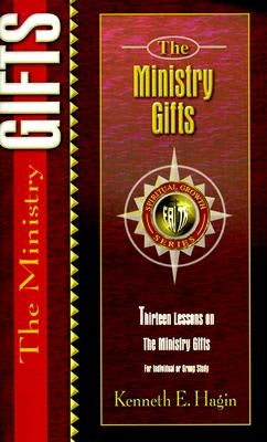 The Ministry Gifts by Hagin, Kenneth E.