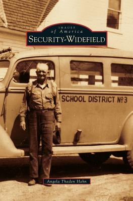 Security-Widefield by Hahn, Angela Thaden
