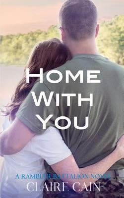 Home With You by Cain, Claire