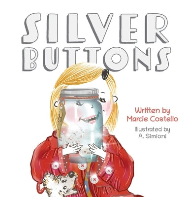 Silver Buttons by Costello, Marcie