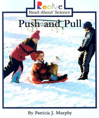 Push and Pull by Murphy, Patricia J.